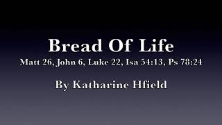 Bread Of Life  Lechem HaChayim  לחם החיים [upl. by Aratahc]