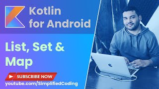 Kotlin Collections Tutorial  Understanding List Set amp Map [upl. by Etsyrk]