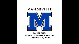 MANDEVILLE HIGH SCHOOL SKIPPERS Home Coming Parade  October 17 2024  Mandeville LA [upl. by Latreece467]