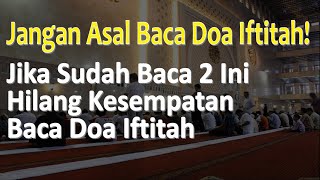 Jangan Asal Baca Doa Iftitah Begini Caranya  Ust Mahmud AsySyafrowi [upl. by Eleahcim]