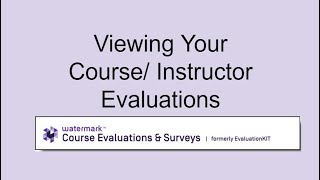 Viewing InstructorCourse Evaluations [upl. by Orest]