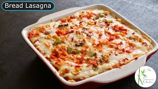 Vegetable Lasagna using Bread without Oven  No Oven Lasagna Recipe  The Terrace Kitchen [upl. by Market]