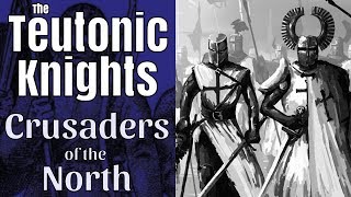 The Teutonic Knights Crusaders of the North  full documentary [upl. by Raveaux632]