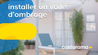 Comment installer un voile dombrage  Castorama [upl. by Enicul145]