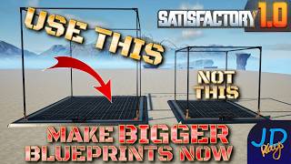 How To Make Bigger Blueprints in ⚒️ Satisfactory ⛏️ Tutorial Walkthrough [upl. by Adnerb]