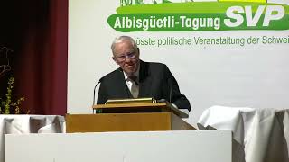 35 AlbisgüetliTagung Rede Christoph Blocher [upl. by Noryt]