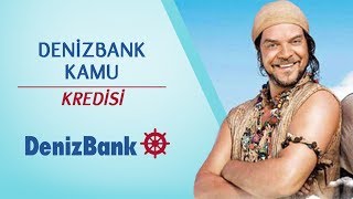 DenizBank Kamu Kredisi  DenizBank [upl. by Avrenim]