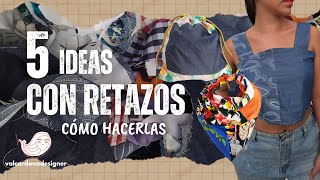 5 IDEAS PARA HACER CON RETAZOS  COMO HACER PRODUCTOS CON RETAZOS [upl. by Elumas]