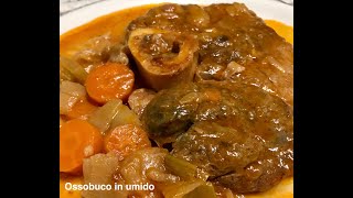 Ossobuco di manzo in umido ricetta facile e gustosa [upl. by Celestyna]