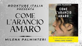 Recensione Libro “COME L’ARANCIO AMARO” di Milena Palminteri [upl. by Myrta]