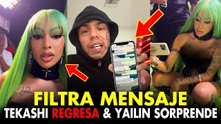 🚨UN LIO FEO TEKASHI FILTRA MENSAJE DE YAILIN Y ANUNCIA SORPRESA [upl. by Daron509]