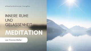 Meditation Innere Ruhe und Gelassenheit [upl. by Herminia449]