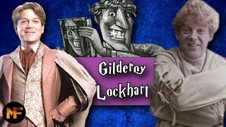 The Life of Gilderoy Lockhart The Fall of a Celebrity Harry Potter Explained [upl. by Constanta922]