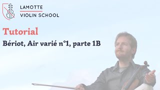 Tutorial de violín LVS – Bériot Air varié n°1 parte 1B [upl. by Essile309]