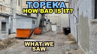 TOPEKA Just HOW BAD Is It What We Saw In The Kansas Capital City [upl. by Namor961]