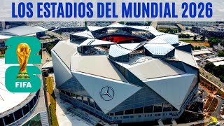 Los IMPONENTES ESTADIOS del Mundial Estados UnidosMéxicoCanadá 2026 [upl. by Leahcimdivad]