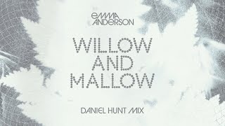 Emma Anderson  Willow And Mallow Daniel Hunt Mix Official Video [upl. by Llerahs]