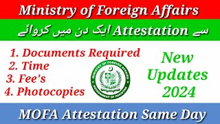 Mofa Attestation Process  How to Attest Documents From MOFA on Same Day  Lastest Update 2024 [upl. by Moureaux]