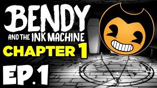 Bendy and The Ink Machine Chapter 1  SPOOKY SCARY DEMONIC HORROR CARTOONS Gameplay  Lets Play [upl. by Rol]