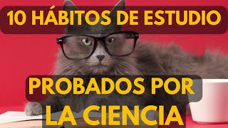 🤓 📌 10 hábitos de estudio probados por la ciencia 100 efectivos  Investigar es fácil 😎 [upl. by Butch284]