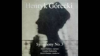 Gorecki  Symphony No 3  Movement 1 Lento  sostenuto tranquillo ma cantabile Op 36 1976 HQ [upl. by Enimasaj813]