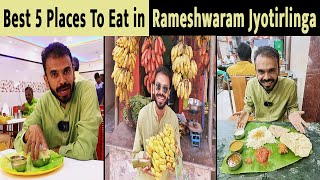 Best 5 places to eat in Rameshwaram  Rameshwaram Jyotirlinga food tour in Hindi amp English [upl. by Cristabel]