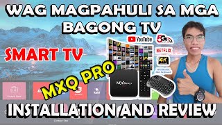 MXQ PRO 5G 4K ANDROID TV BOX INSTALLATION AND REVIEW  PAANO IINSTALL ANG MXQ TV BOX  ACE SMART TV [upl. by Goth]