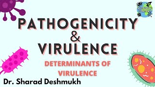 PATHOGENICITY amp VIRULENCE I PART 2 I DETERMINANTS OF VIRULENCE I BSc I MBBS 2 I MICROBIOLOGY [upl. by Kaile]