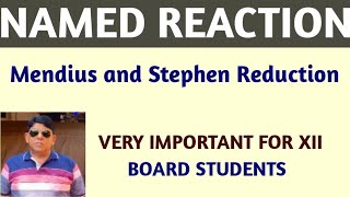 ORGANIC CHEMISTRY MENDIUS AND STEPHEN REDUCTION Class 12 [upl. by Gnilyarg]