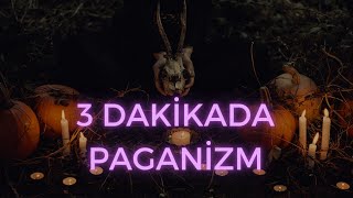 Paganizm Nedir [upl. by Eentruoc]