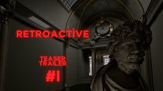 RETROACTİVE TEASER TRAILER 1 [upl. by Riker]