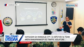 Balitang Bisdak Kapulisan sa Mandaue gideputize sa TEAM aron makapanakop og traffic violators [upl. by Pogah]