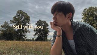 Still with you  Jungkook London cover [upl. by Reynolds]