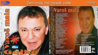 Gojko  Zeno moja moj najlepsi cvete  Audio 2009 [upl. by Kean]