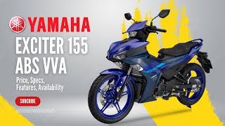 2024 Yamaha Exciter 155 ABS VVA aka Yamaha Sniper Prices Colors Specs Features Availability [upl. by Valoniah]