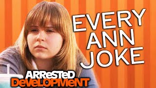 Every Ann Joke Part 1  Arrested Development [upl. by Yrag714]