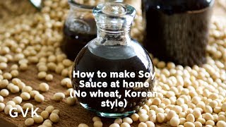 How to Make Soy Sauce at Home Korean style without wheat [upl. by Aedrahs]