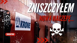 Zniszczyłem NOWĄ NACZEPĘ [upl. by Aicilak]