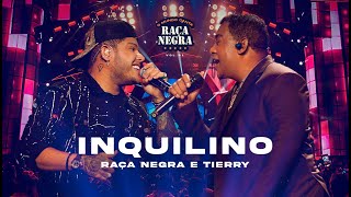 Raça Negra e Tierry  Inquilino O Mundo Canta Raça Negra Ao Vivo Vídeo Oficial [upl. by Adnolay]