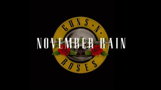 Guns N Roses  November Rain lyrics [upl. by Obara]