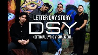 Letter Day Story  DSY OFFICIAL LYRIC VISUALIZER [upl. by Essiralc]