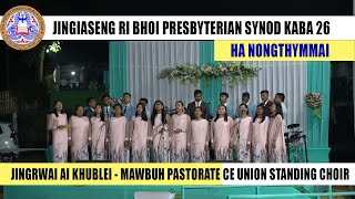 JINGRWAI AI KHUBLEI  MAWBUH PASTORATE CE UNION  JINGIASENG RBP SYNOD HA NONGTHYMMAI [upl. by Roehm239]