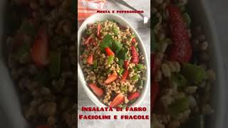 Insalata di farro con fagiolini e fragole shorts ivanaballarini2246 [upl. by Tronna]