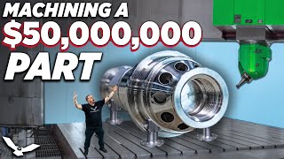 I Machined a 50 Million Dollar Part [upl. by Yntruoc]