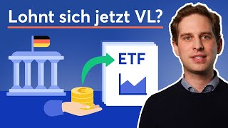 VLEinkommensgrenze steigt Lohnt sich staatl gefördertes ETFSparen jetzt [upl. by Qifar]