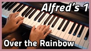 ♪ Over the Rainbow ♪ Piano  Alfreds 1 [upl. by Ravahs]