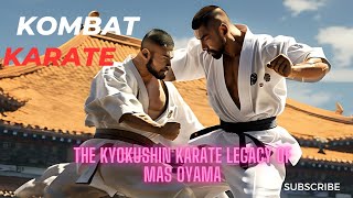 The Kyokushin Karate Legacy of Mas Oyama [upl. by Loggia]