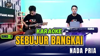 SEBUJUR BANGKAI KARAOKE  NADA PRIA [upl. by Ariom]