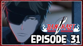 Bleach TYBW Ep31  quotAgainst The Judgementquot Breakdown [upl. by Lerej]