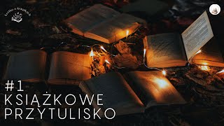 Książkowe Przytulisko 1  Krótko o Książkach [upl. by Alicirp915]